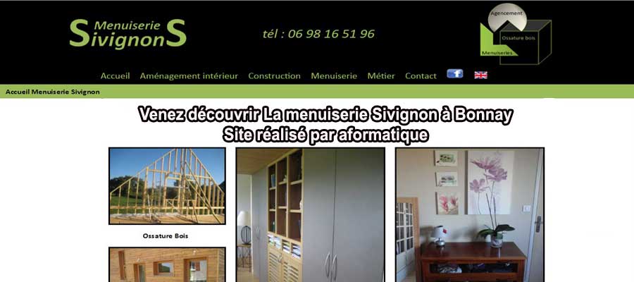 Venez dcouvrir la menuiserie Sivignon  Bonnay site ralis par aformatique